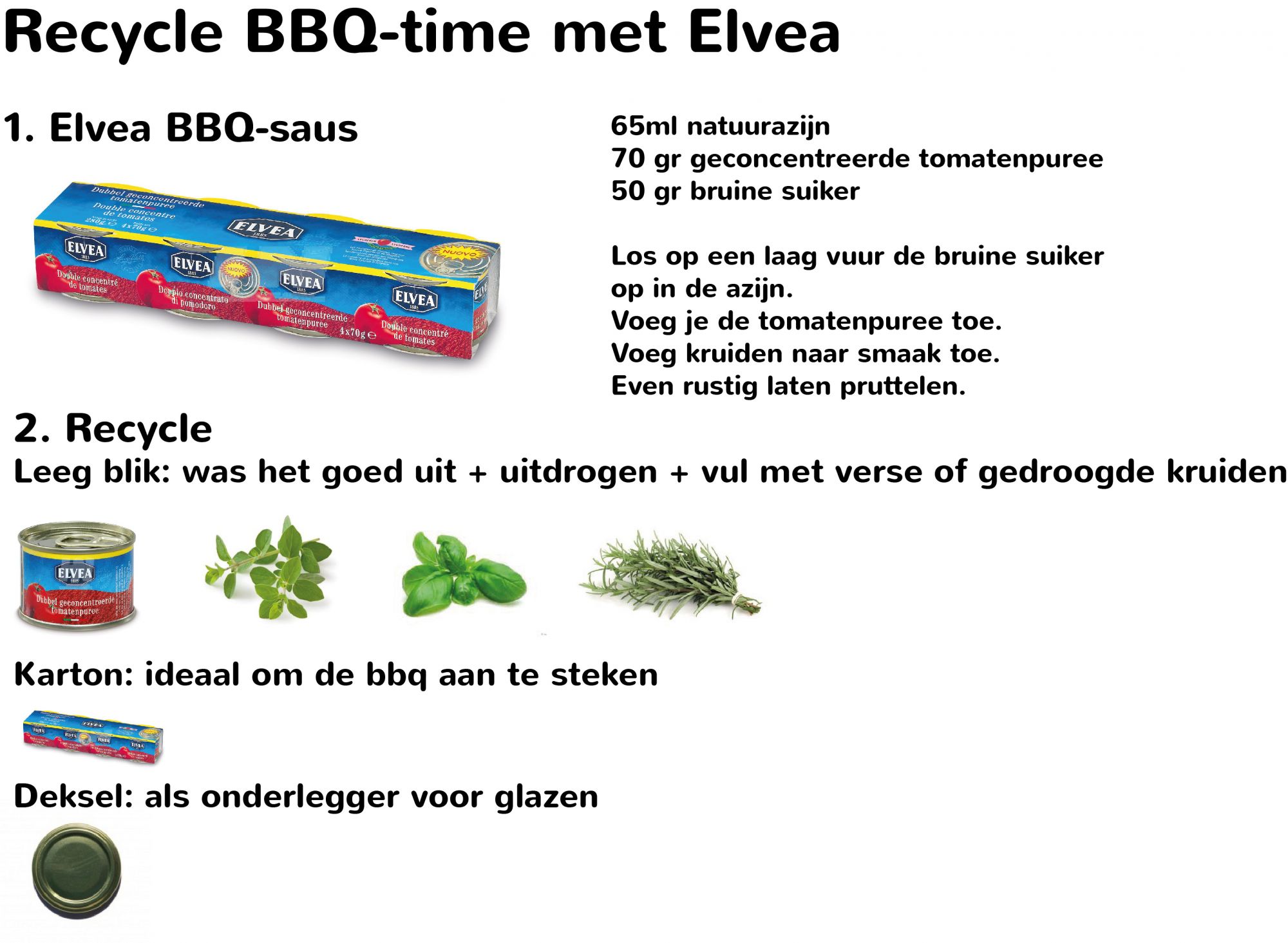 Recycle BBQ time with Elvea Recycle BBQ time with Elvea