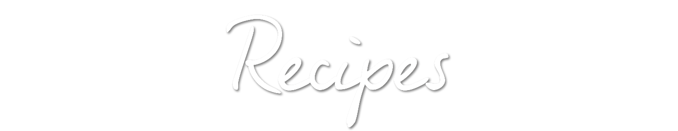 Recipes Recipes